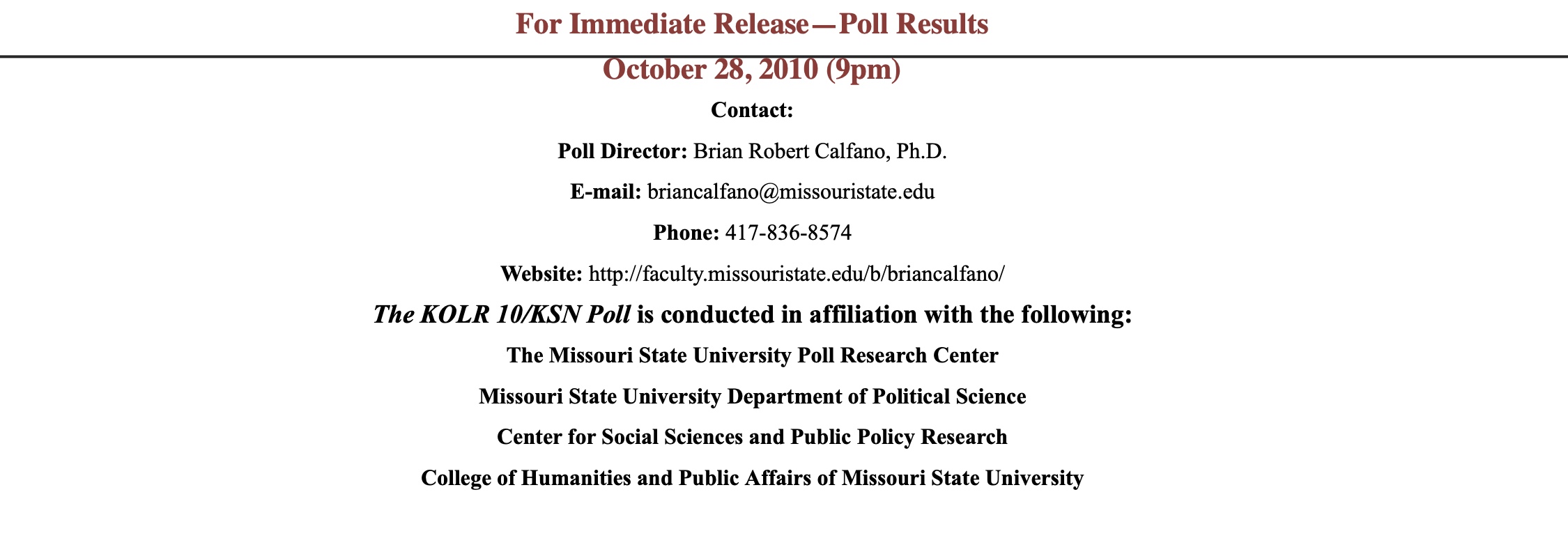 KOLR10/KSN Poll press release, October 28, 2010, Poll Director Brian Robert Calfano, Ph.D.