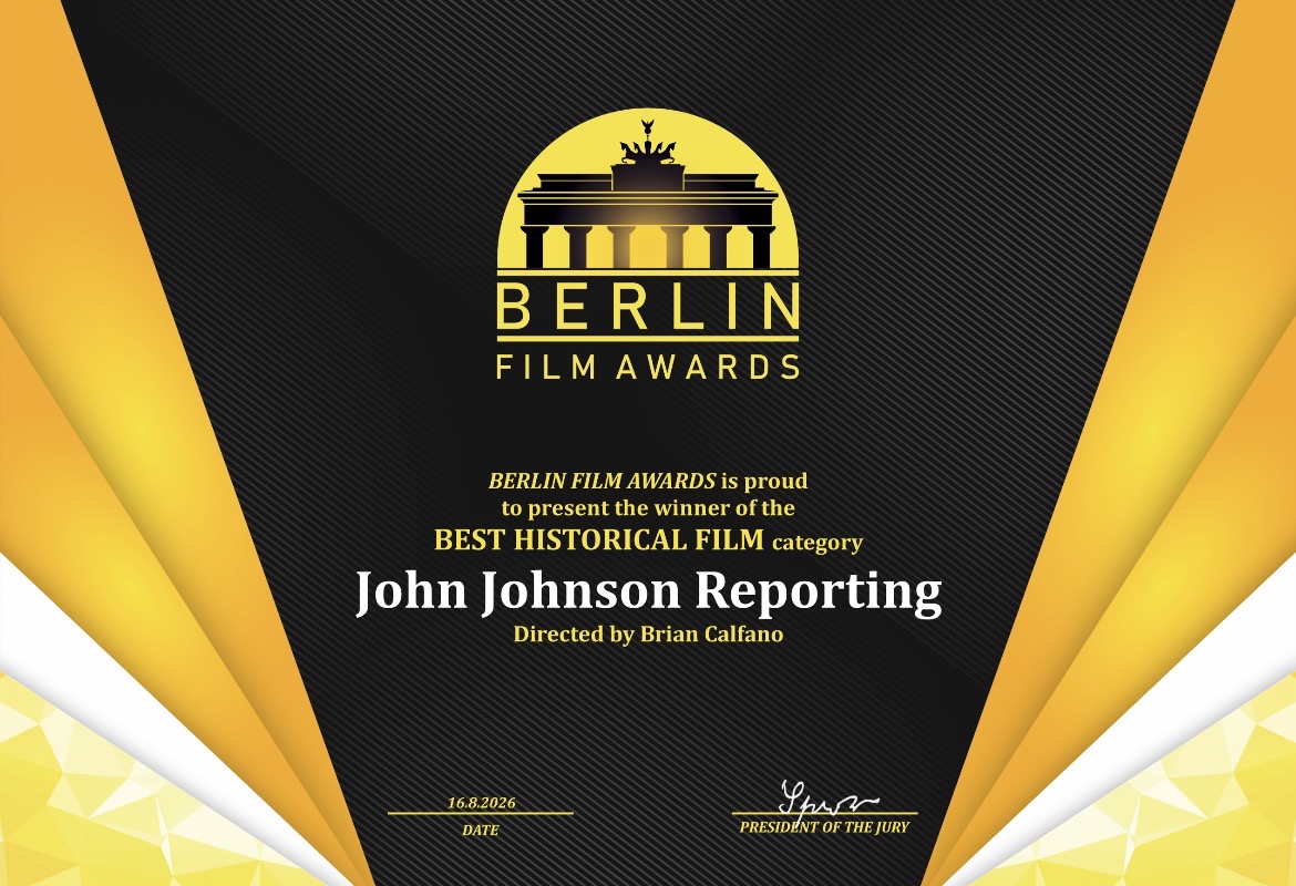 Berlin Film Awards Best Historical Film certificate presented to John Johnson Reporting, directed by Brian Calfano