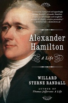 Cover of Alexander Hamilton: A Life