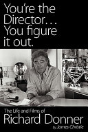 Cover of You're the Director. You Figure It Out.