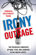 Cover of Irony and Outrage