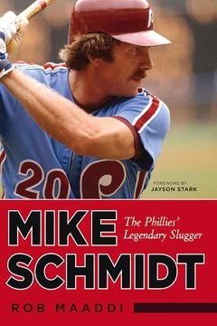 Cover of Mike Schmidt: The Phillies' Legendary Slugger
