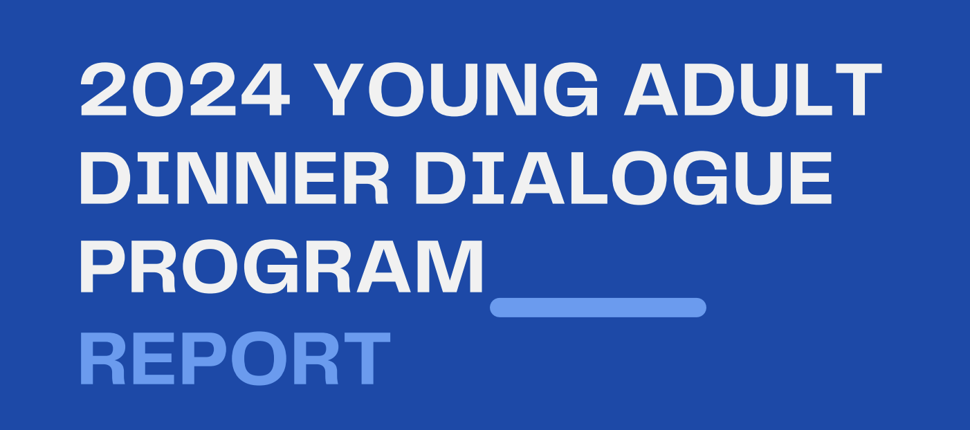 2024 Young Adult Dinner Dialogue Program Report cover